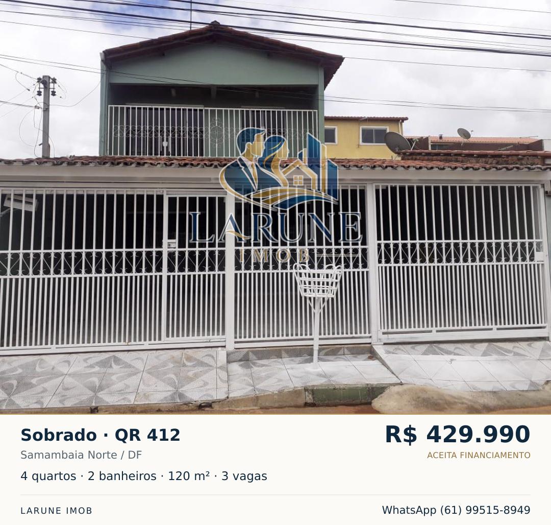 Sobrado na QR 412, Samambaia Norte/DF.